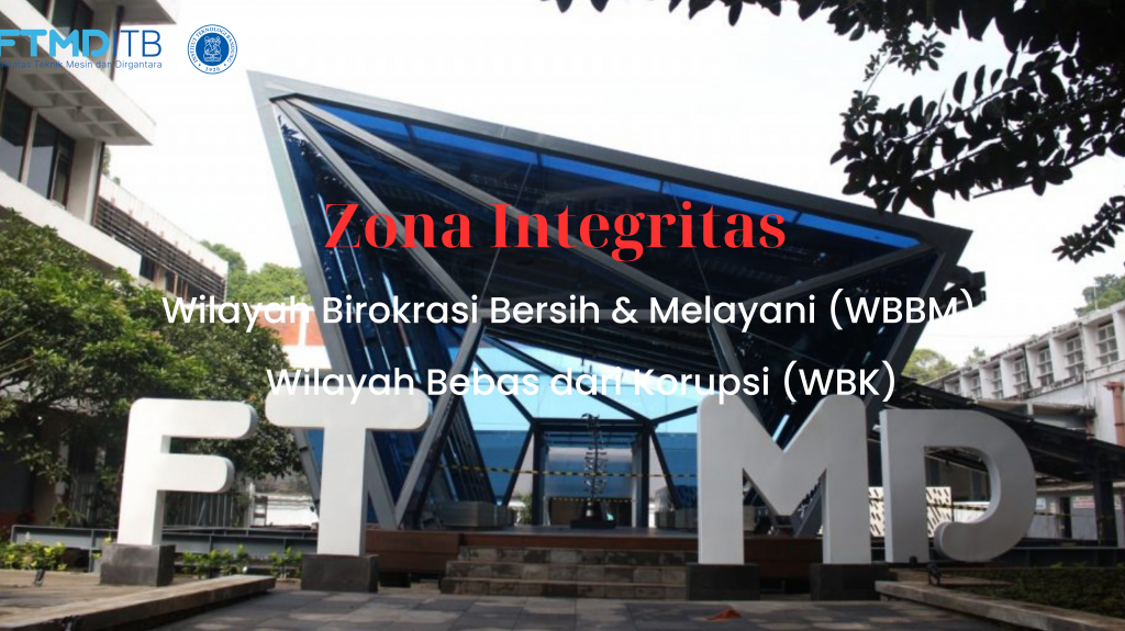 Zona Integritas Fakultas Teknik Mesin Dan Dirgantara Itb